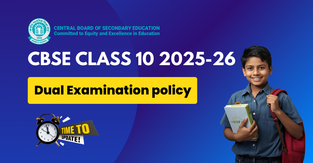 CBSE Class 10 Board Exam 2025-26: Dual Examination policy